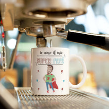 Carica l'immagine nel visualizzatore di Gallery, Tazza personalizzata "Super Papà"