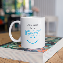Carica l'immagine nel visualizzatore di Gallery, Tazza personalizzata "Menomale che c'è Papà"