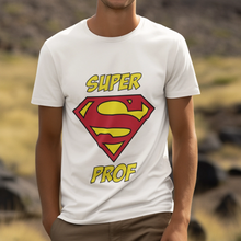 Carica l&#39;immagine nel visualizzatore di Gallery, T-shirt &quot;Super Prof&quot;
